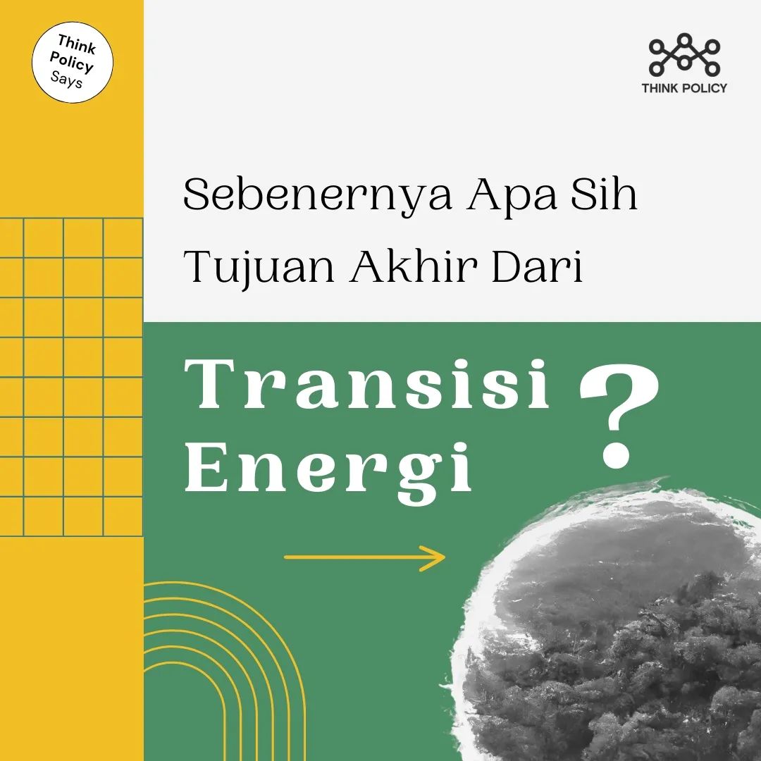 what-is-the-end-goal-of-the-energy-transition-pwyp-indonesia